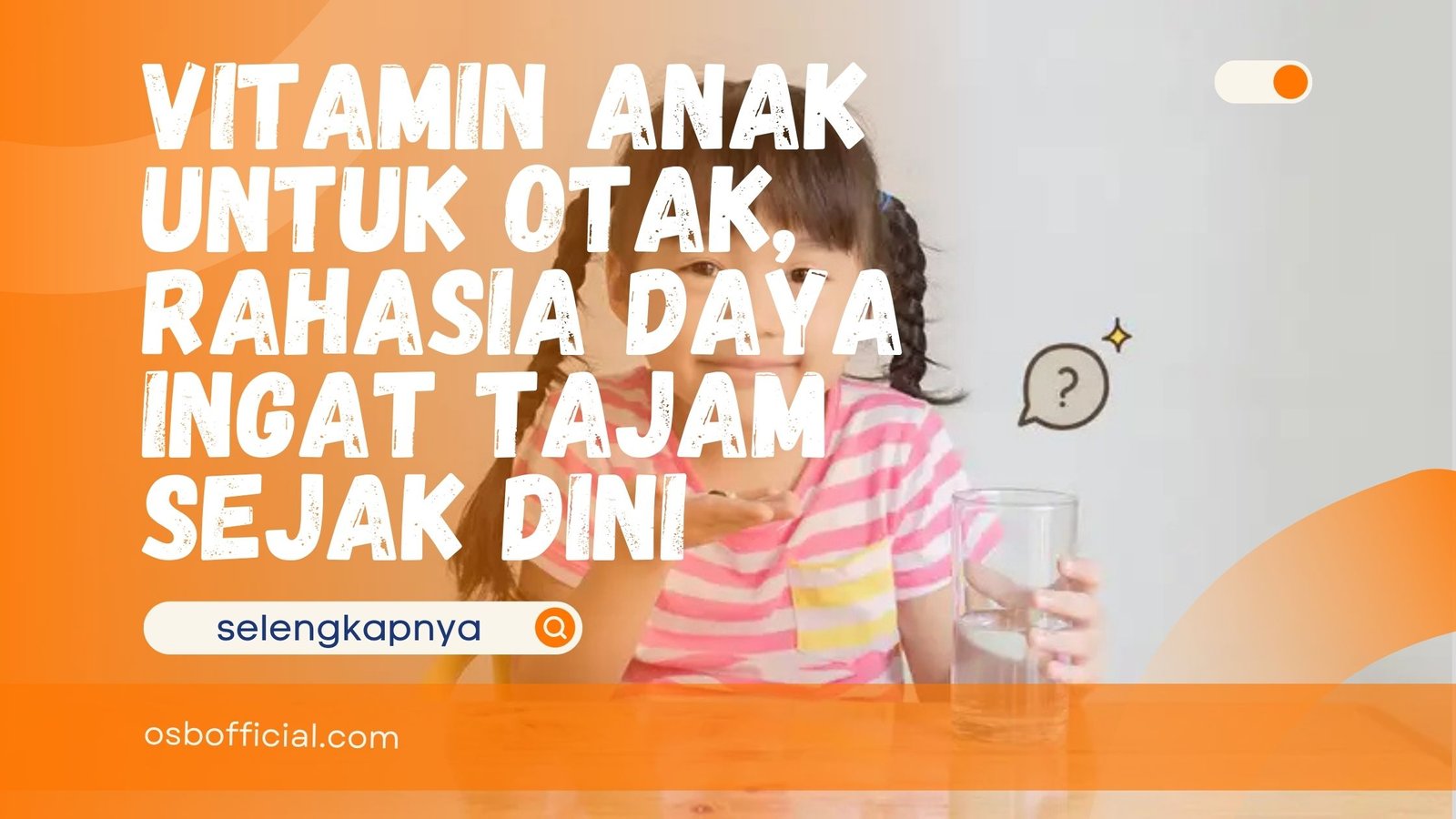 Vitamin Anak untuk Otak
