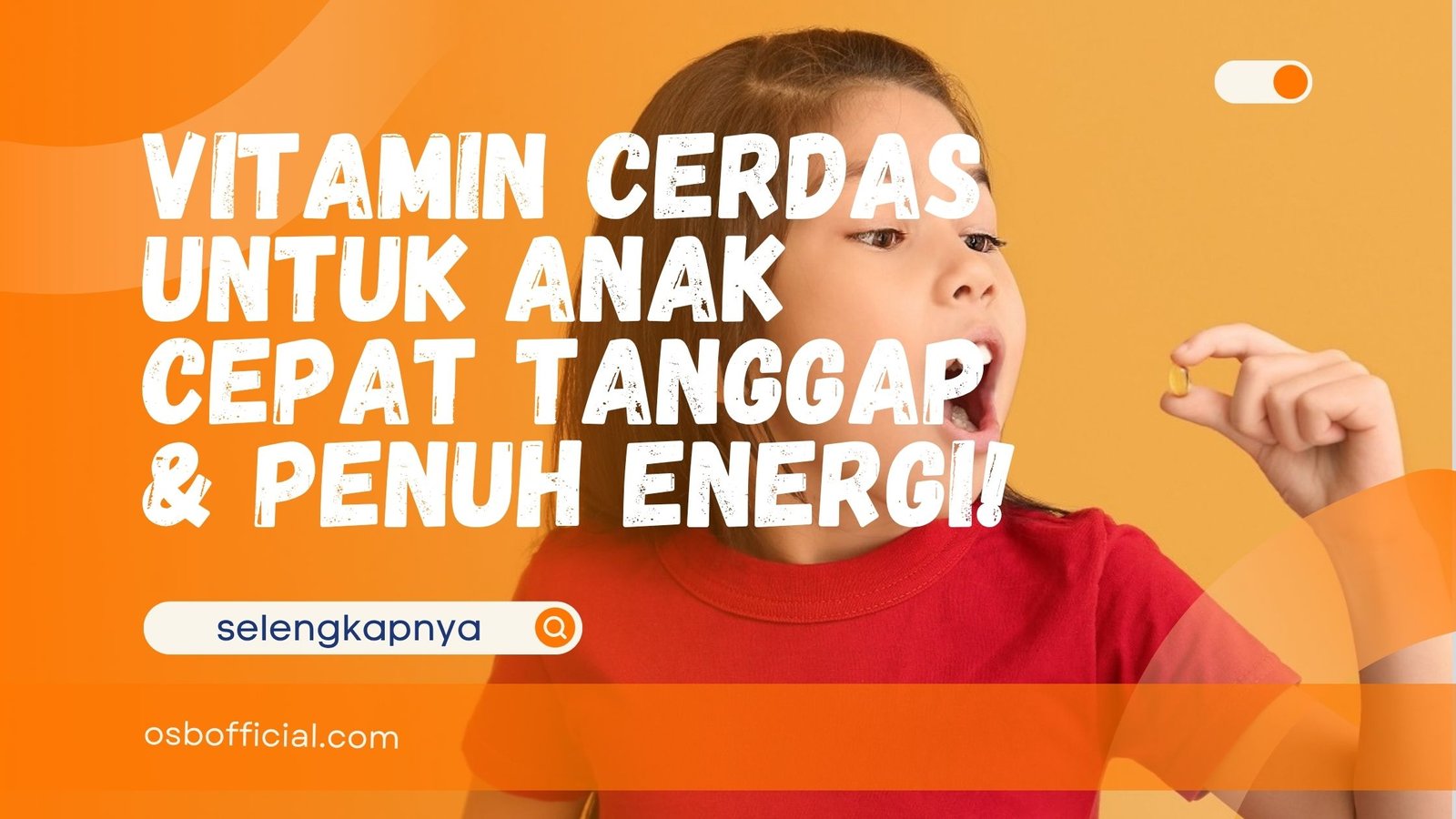 Vitamin Cerdas untuk Anak