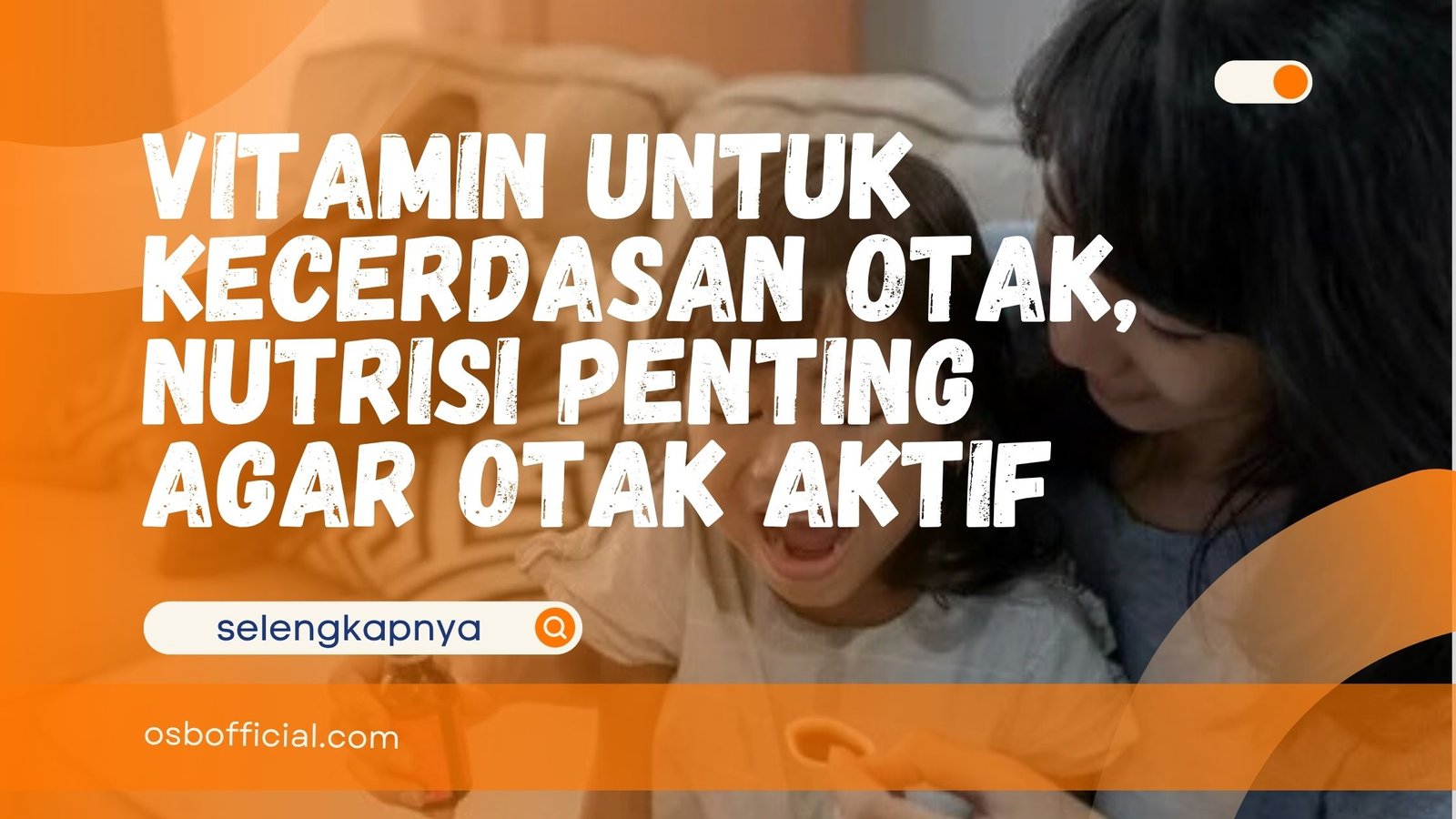 Vitamin untuk Kecerdasan